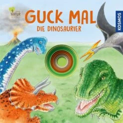Guck Mal Die Dinosaurier